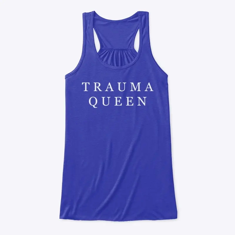 TRAUMA QUEEN